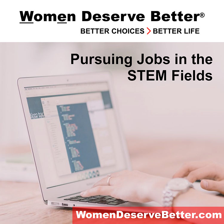 A photo of a woman typing on a laptop with embedded text that says Pursuing Jobs in the STEM fields