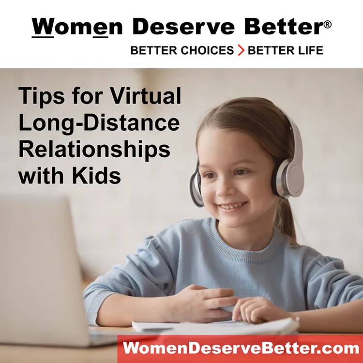 A photo of a young girl on a virtual chat with overlaid text that reads Tips for Virtual Long-DIstance Relationships with Kids