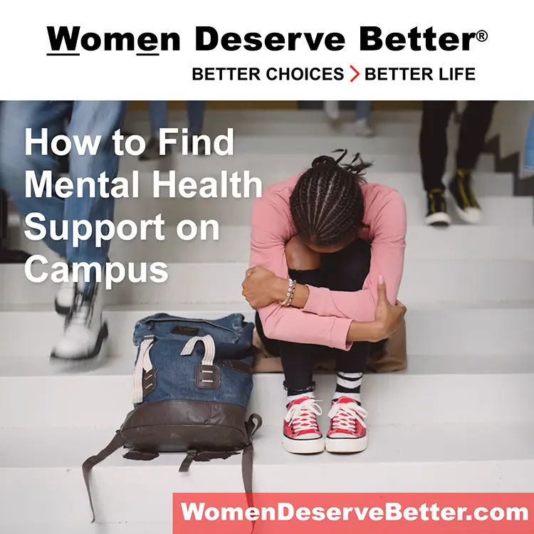 A young woman sitting on steps with her head down, with overlaid text that says How to Find Mental Health Support on Campus